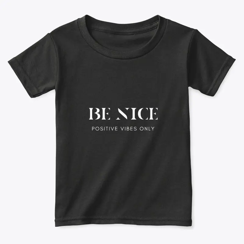 BE NICE