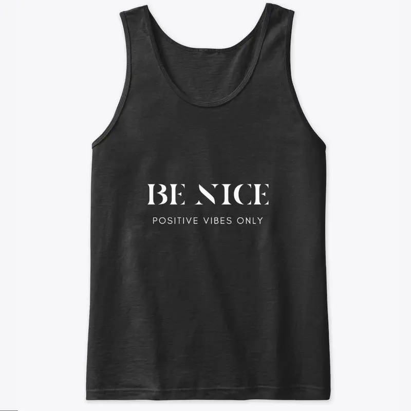 BE NICE