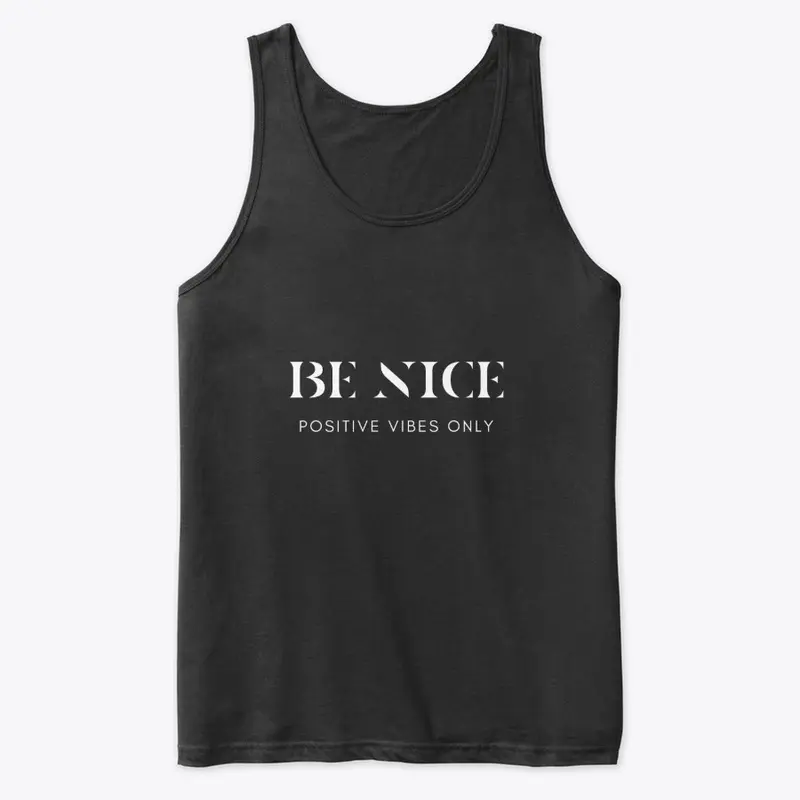 BE NICE